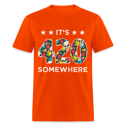 It's 420 Somewhere T-Shirt - orange