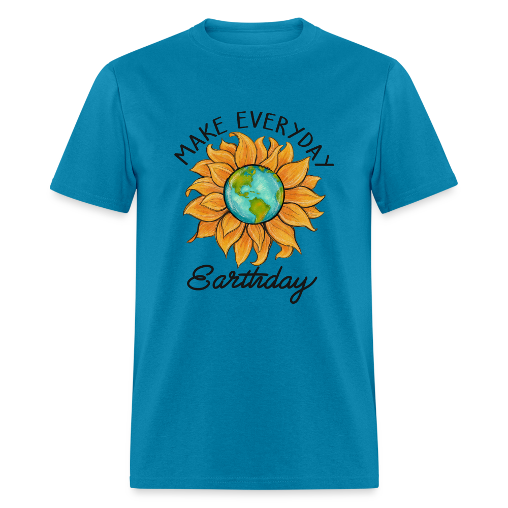 Make Everyday Earth Day T-Shirt - turquoise