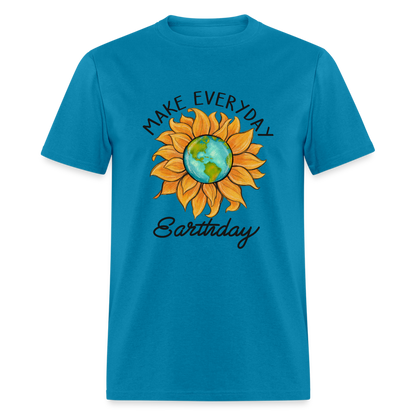 Make Everyday Earth Day T-Shirt - turquoise