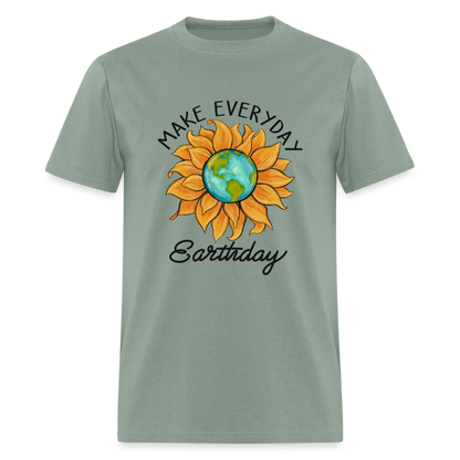 Make Everyday Earth Day T-Shirt - sage