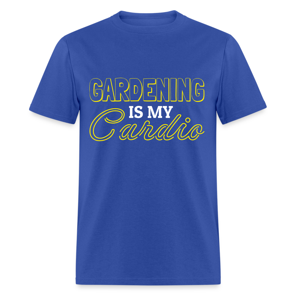 Gardening is my Cardio T-Shirt - royal blue