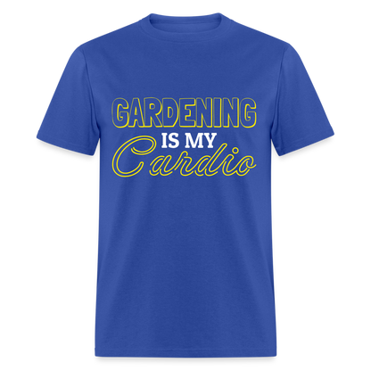 Gardening is my Cardio T-Shirt - royal blue