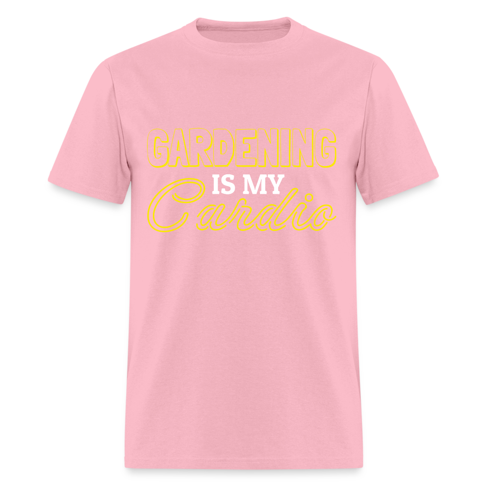 Gardening is my Cardio T-Shirt - pink