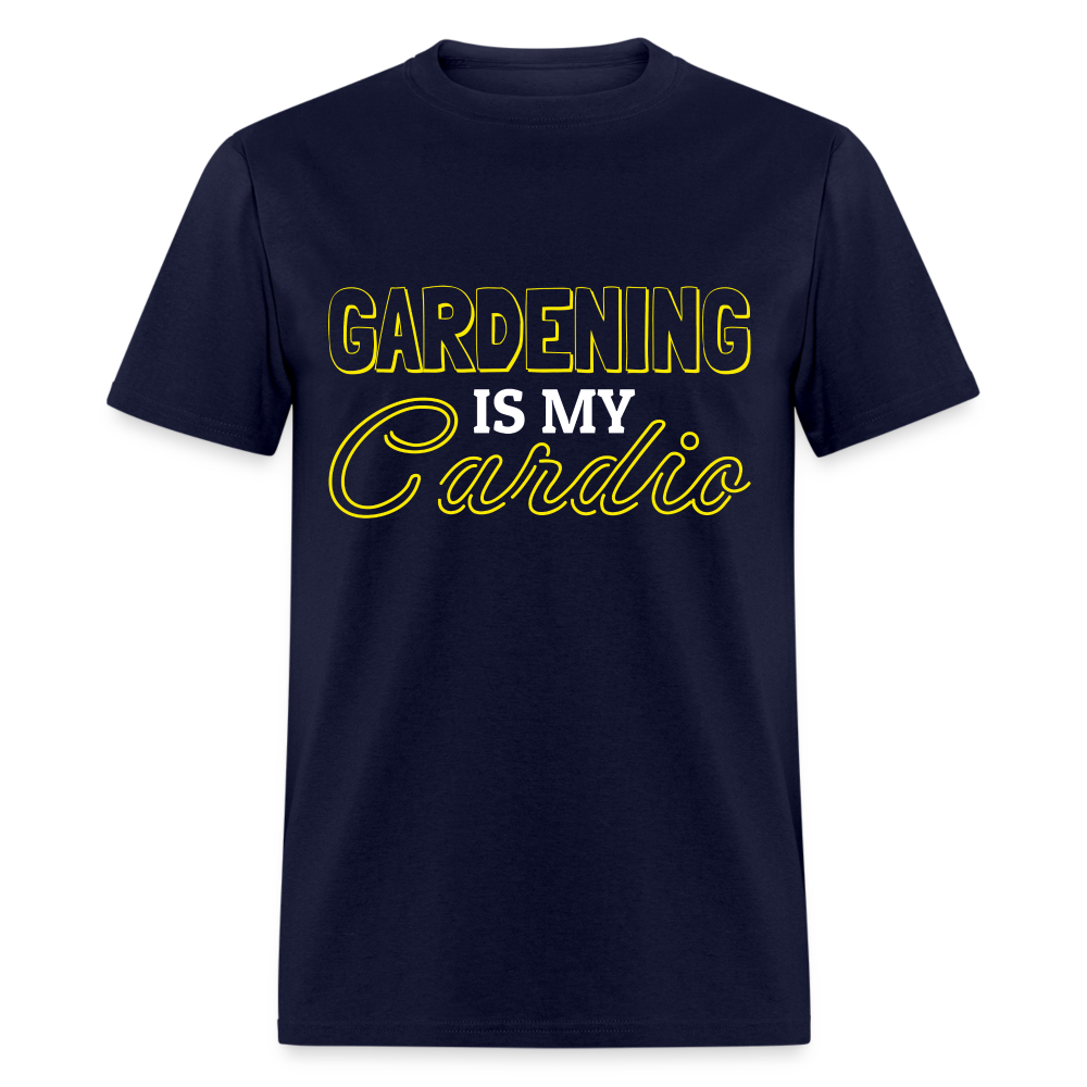 Gardening is my Cardio T-Shirt - navy