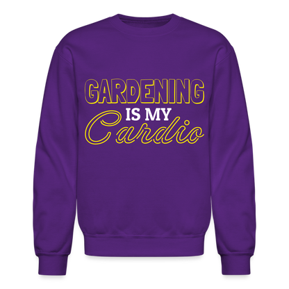 Gardening is my Cardio Sweatshirt - purple