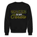 Gardening is my Cardio Sweatshirt