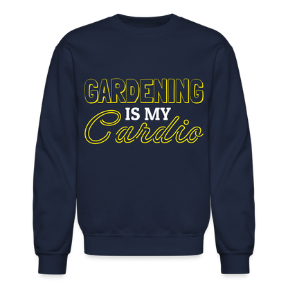 Gardening is my Cardio Sweatshirt - navy