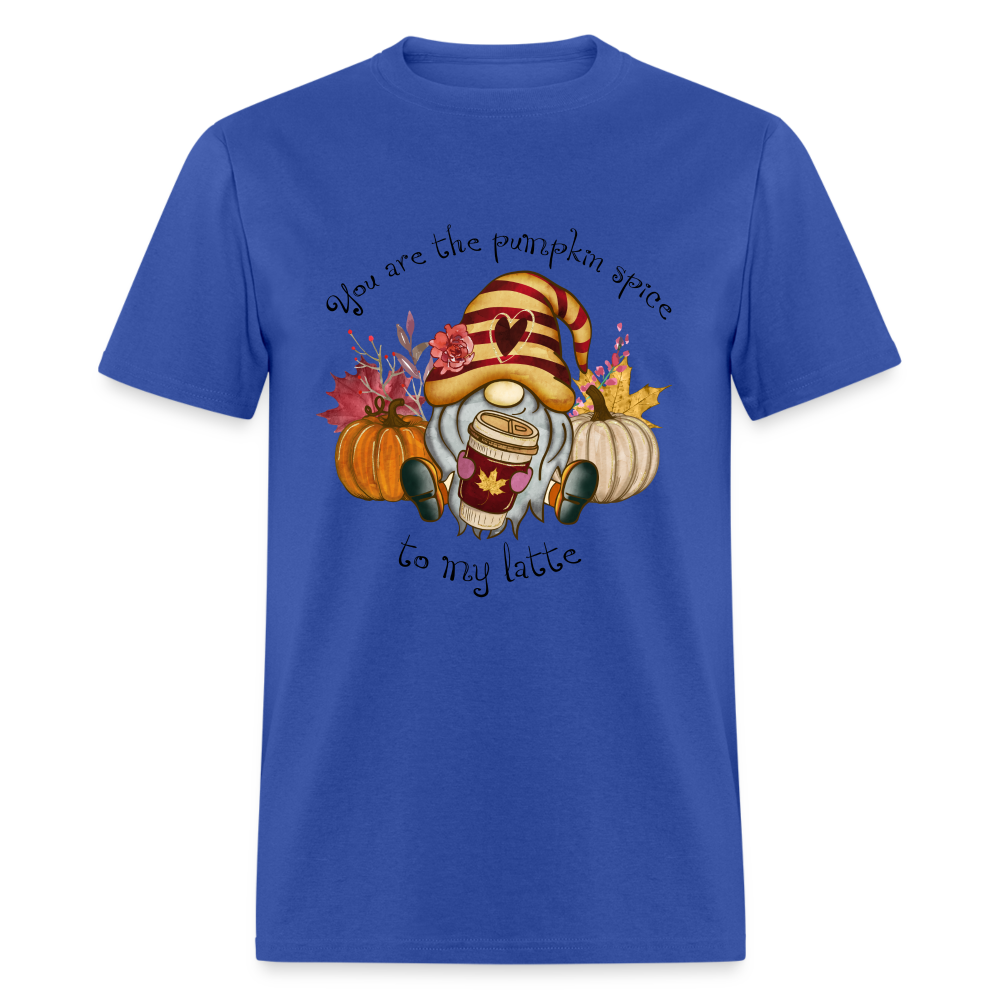 You Are The Pumpkin Spice To My Latte T-Shirt - royal blue