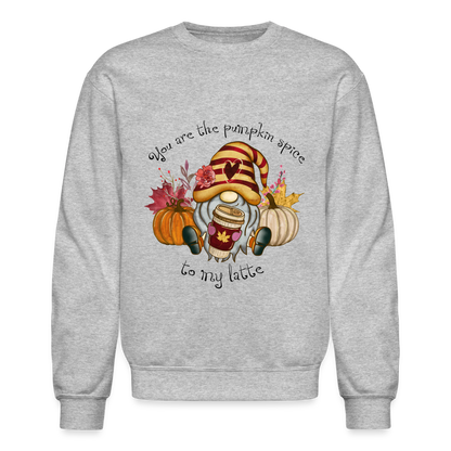 You Are The Pumpkin Spice To My Latte Sweatshirt - heather gray