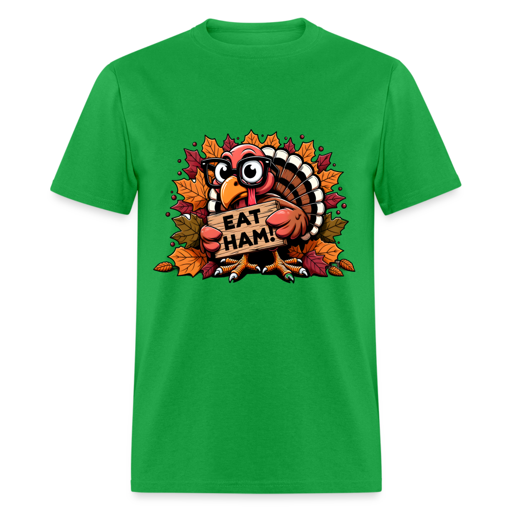 Thanksgiving Turkey Says Eat Ham T-Shirt - bright green