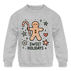 Gingerbread Man Says Sweet Holidays Kids Sweatshirt