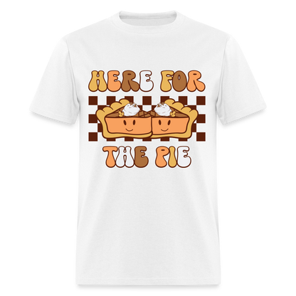 Here For The Pie - Holiday T-Shirt - white