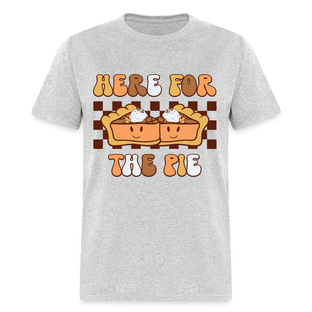 Here For The Pie - Holiday T-Shirt - heather gray