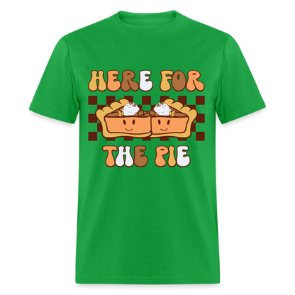 Here For The Pie - Holiday T-Shirt - bright green