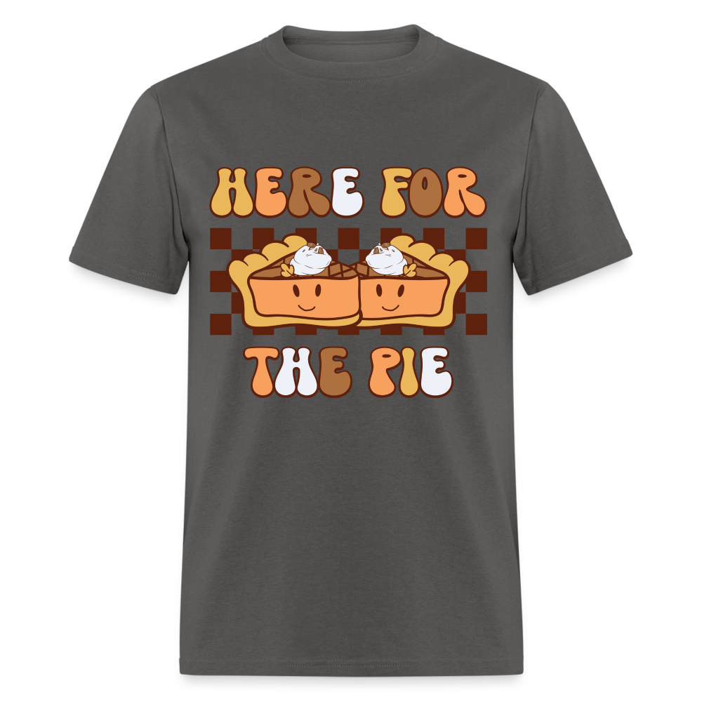 Here For The Pie - Holiday T-Shirt - charcoal