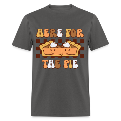 Here For The Pie - Holiday T-Shirt - charcoal