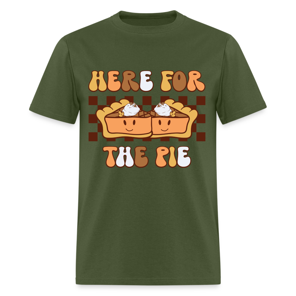Here For The Pie - Holiday T-Shirt - military green