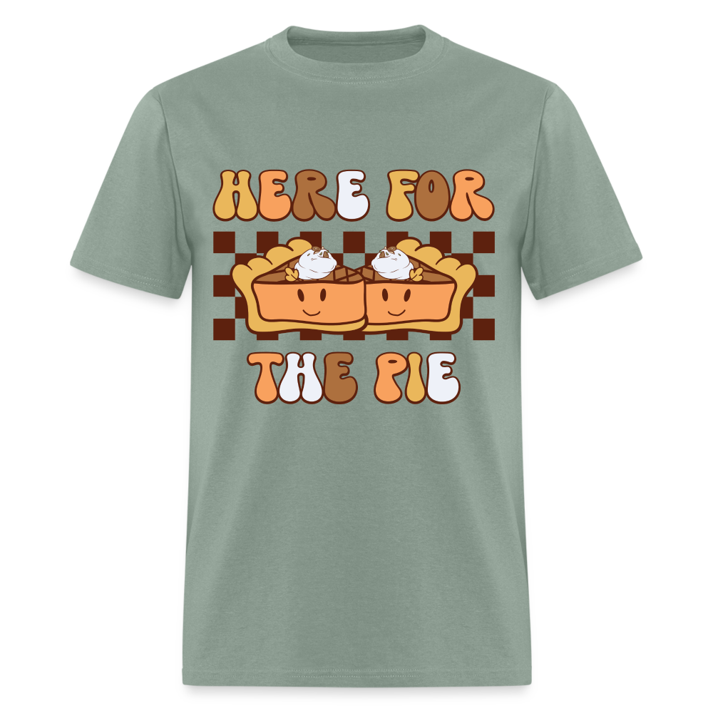 Here For The Pie - Holiday T-Shirt - sage