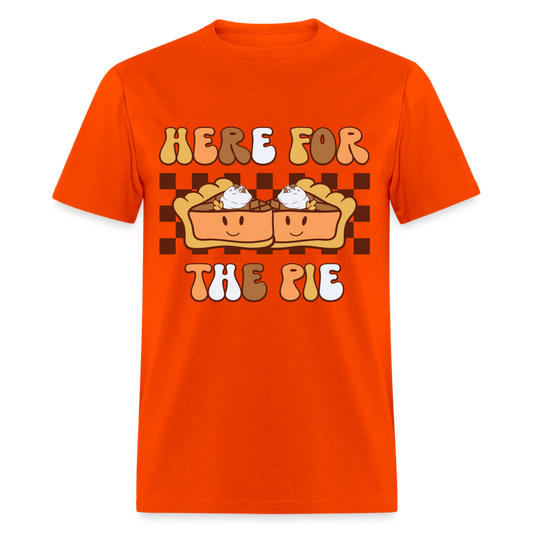 Here For The Pie - Holiday T-Shirt - orange
