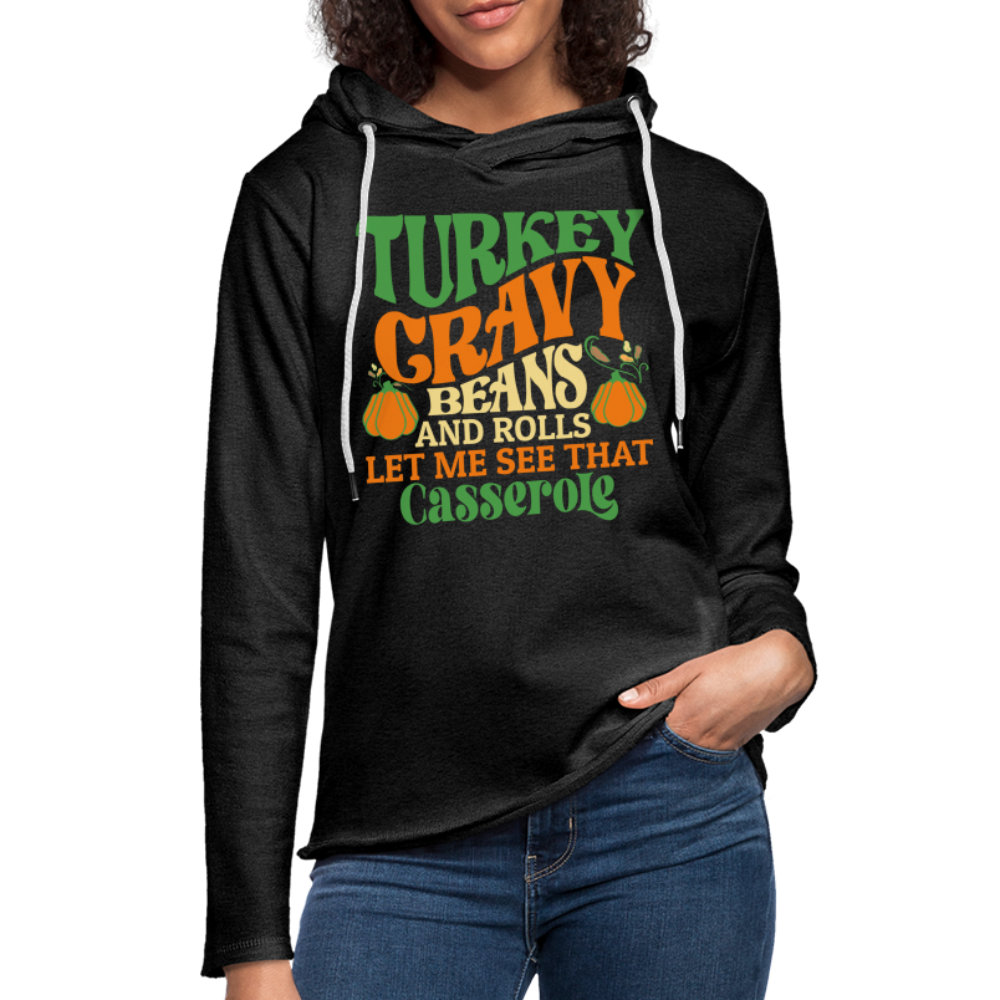 Turkey Gravy Beans and Rolls Let Me See That Casserole Terry Hoodie - charcoal grey