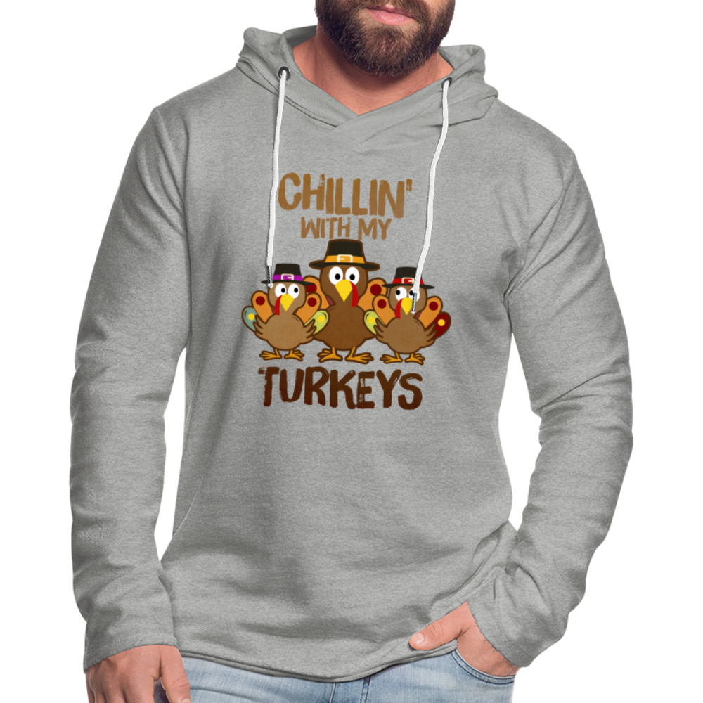 Chillin With My Turkeys (Thanksgiving) Lightweight Terry Hoodie - heather gray