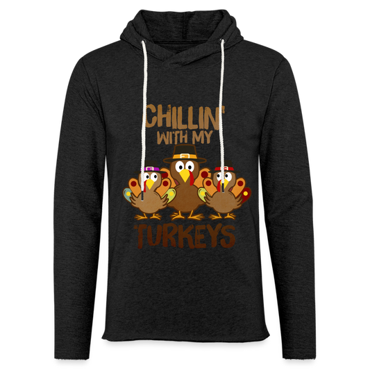 Chillin With My Turkeys (Thanksgiving) Lightweight Terry Hoodie - charcoal grey