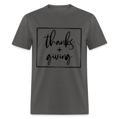 Thanks Giving T-Shirt - charcoal