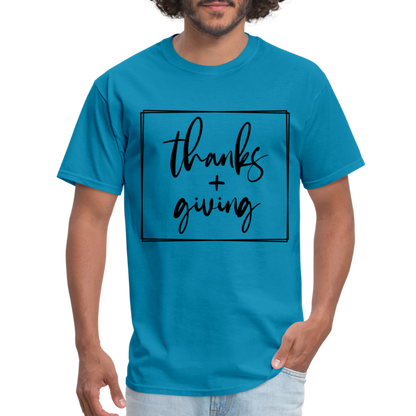 Thanks Giving T-Shirt - turquoise