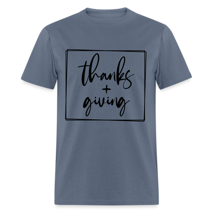 Thanks Giving T-Shirt - denim