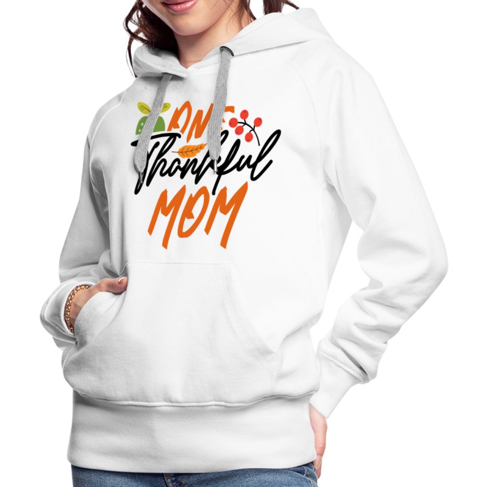 One Thankful Mom Premium Hoodie - white