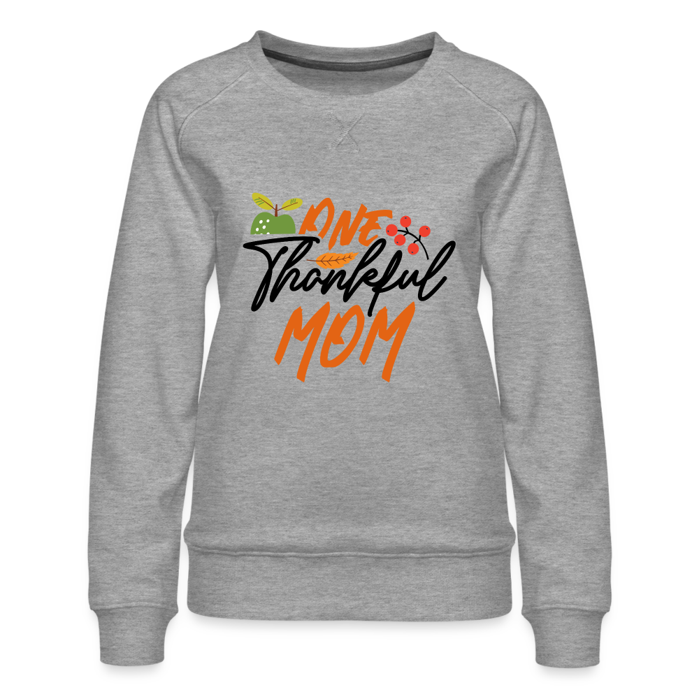One Thankful Mom Premium Sweatshirt - heather grey