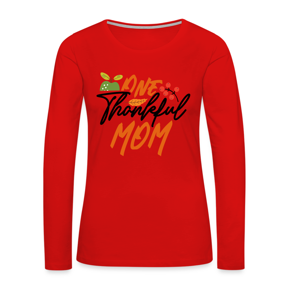 One Thankful Mom Premium Long Sleeve T-Shirt - red