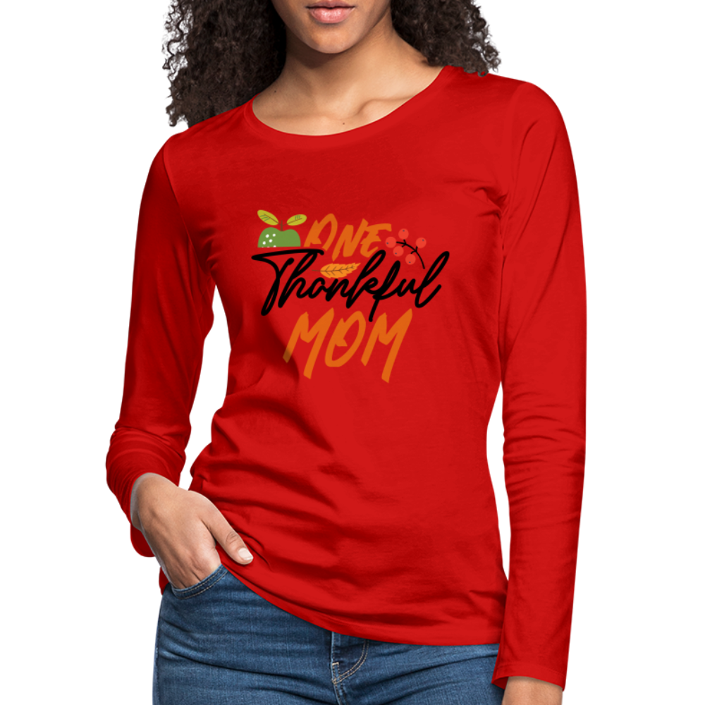 One Thankful Mom Premium Long Sleeve T-Shirt - red