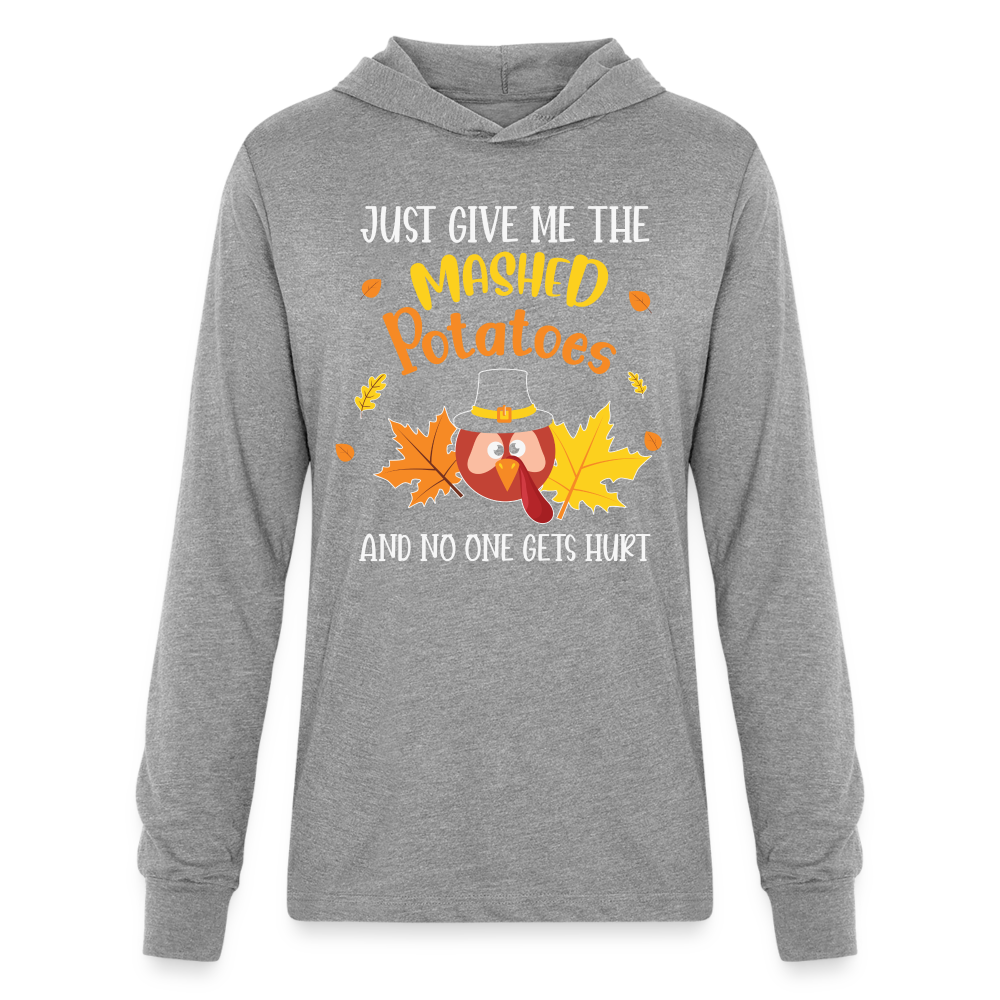 Just Give Me The Mashed Potatoes and No One Gets Hurt Hoodie Shirt - heather grey