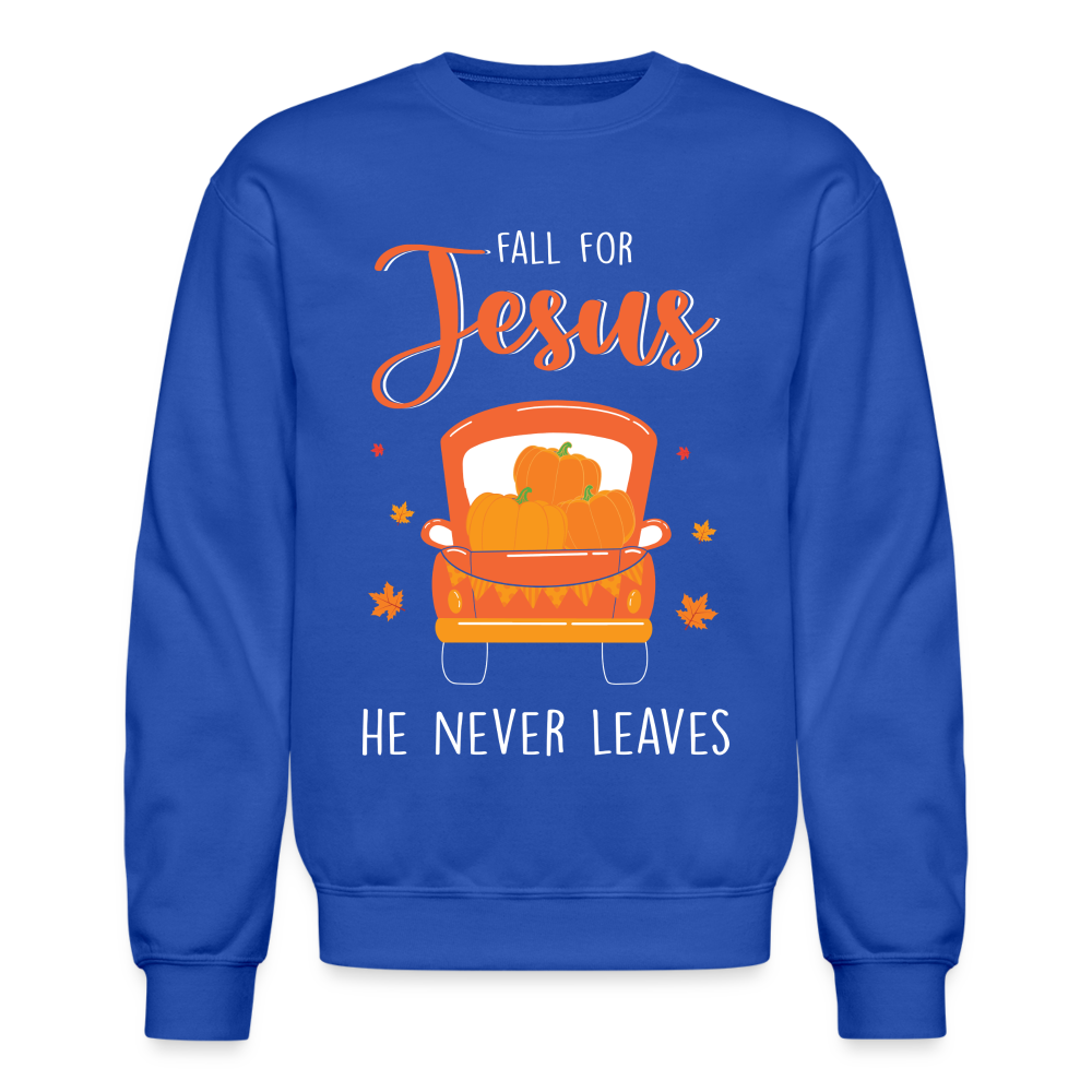 Fall For Jesus He Never Leaves Sweatshirt - royal blue