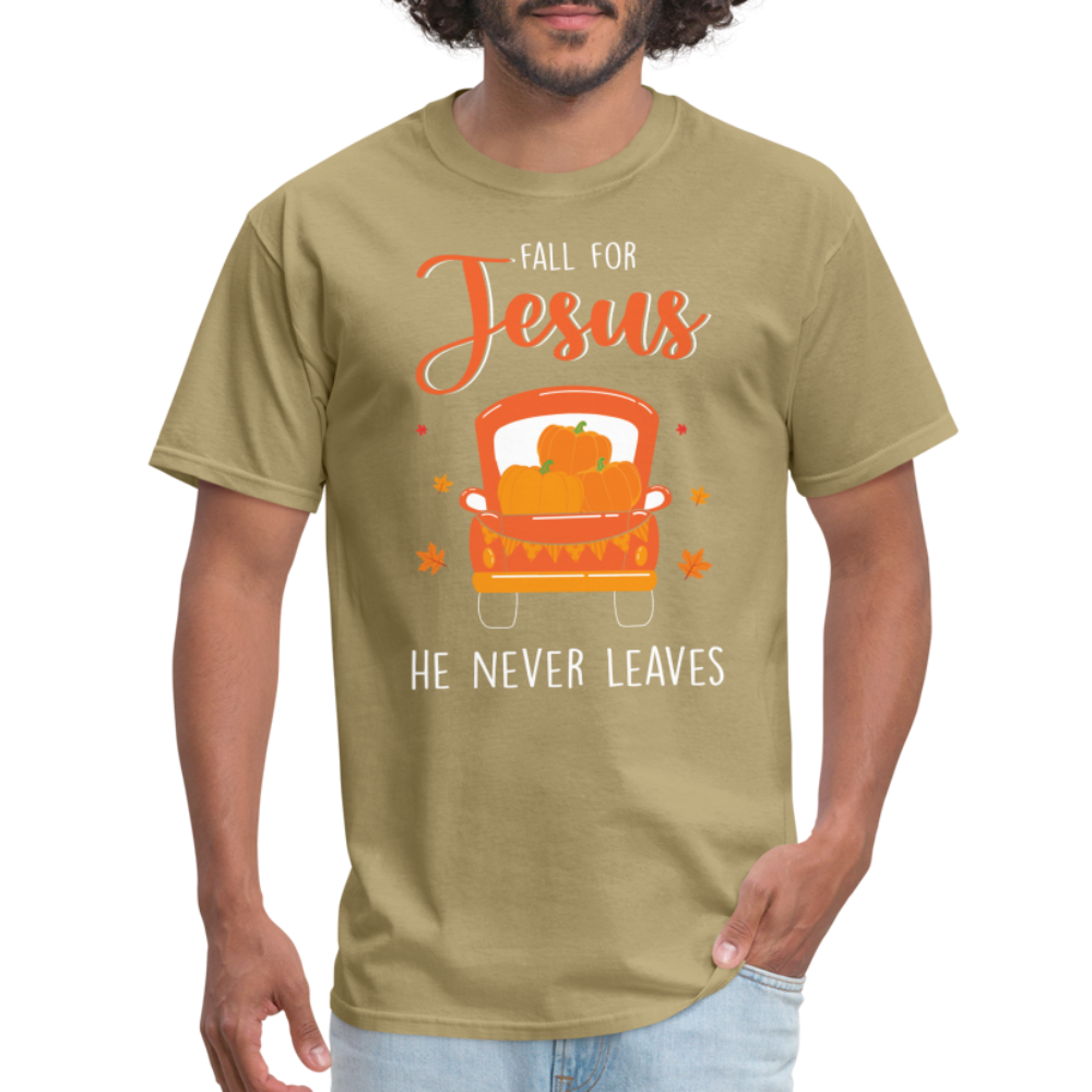 Fall For Jesus He Never Leaves T-Shirt - khaki