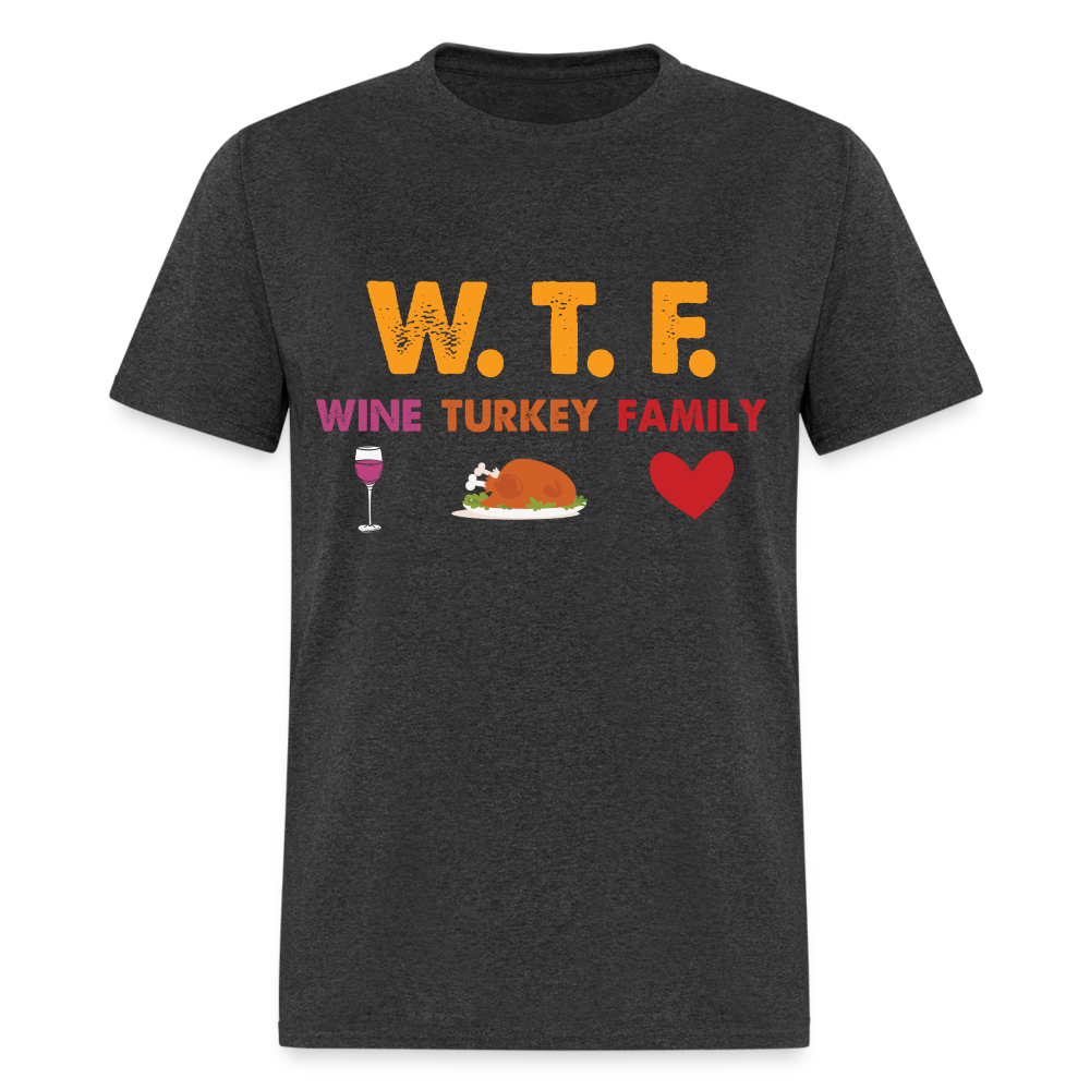 WTF Wine Turkey Family T-Shirt - heather black