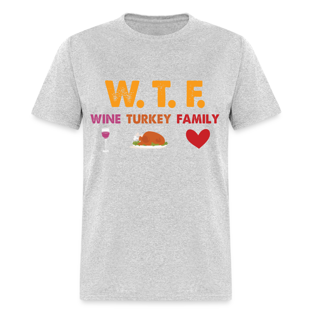 WTF Wine Turkey Family T-Shirt - heather gray