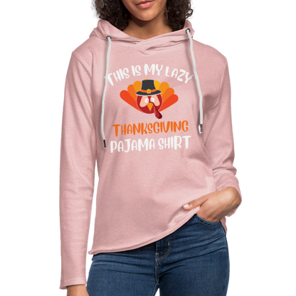 This is my Lazy Thanksgiving Pajama Lightweight Terry Hoodie - cream heather pink