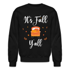 It's Fall Y'all Sweatshirt
