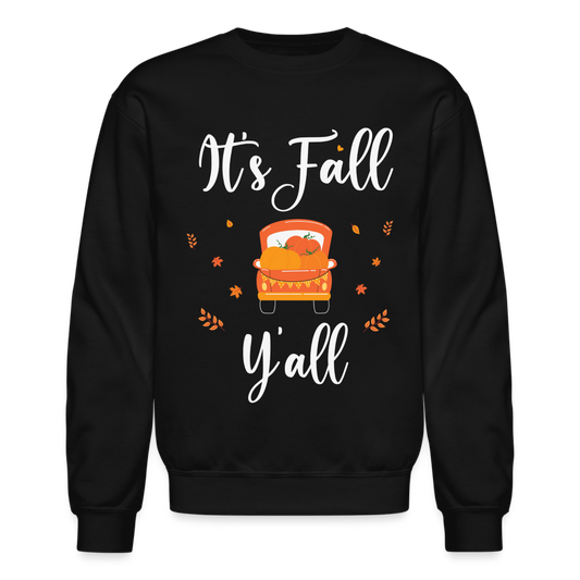 It's Fall Y'all Sweatshirt - black