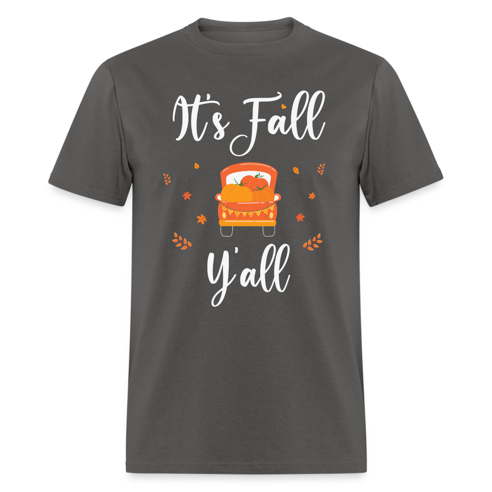 It's Fall Y'all T-Shirt - charcoal