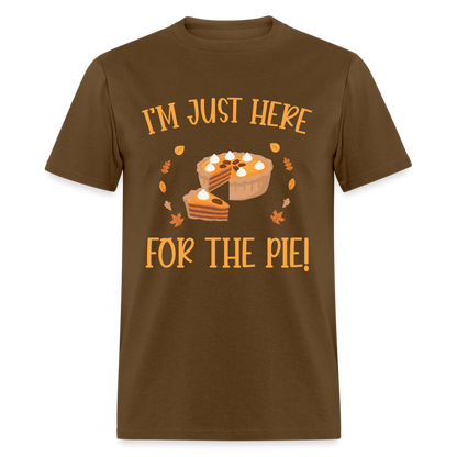 I'm Just Here For The Pie T-Shirt - brown