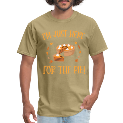 I'm Just Here For The Pie T-Shirt - khaki