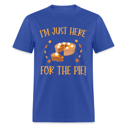 I'm Just Here For The Pie T-Shirt - royal blue