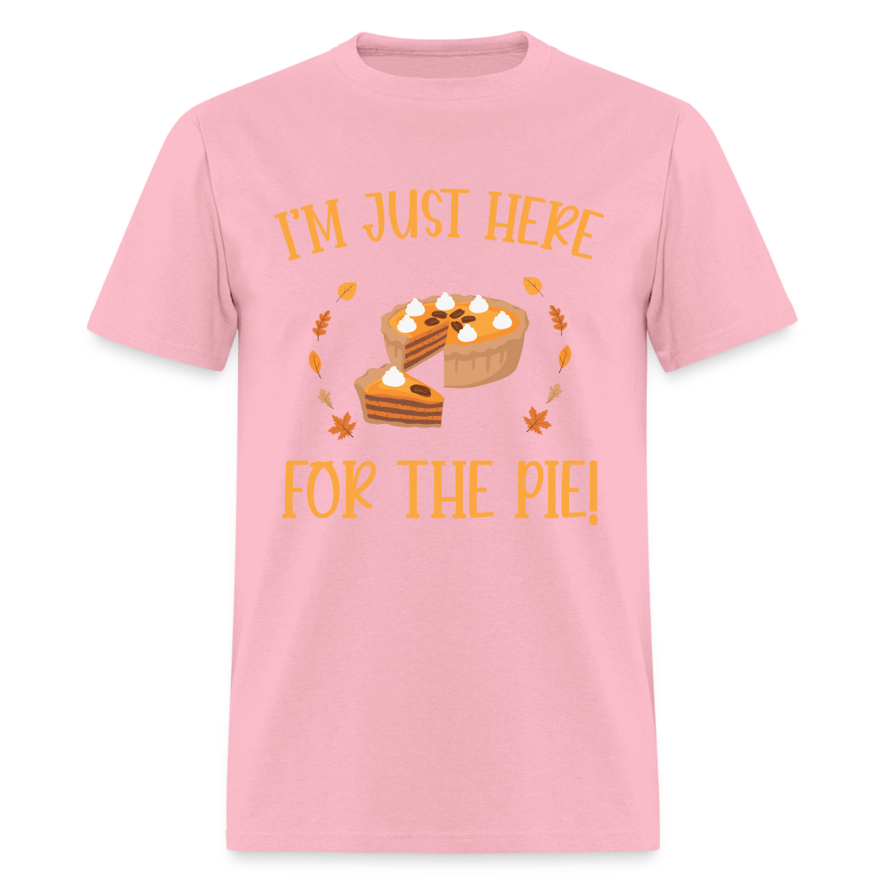 I'm Just Here For The Pie T-Shirt - pink