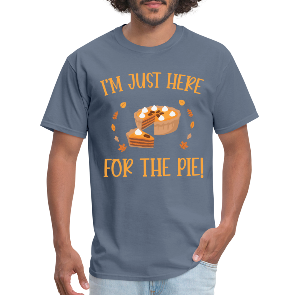 I'm Just Here For The Pie T-Shirt - denim