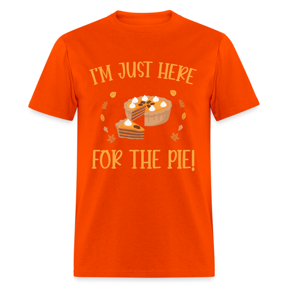 I'm Just Here For The Pie T-Shirt - orange