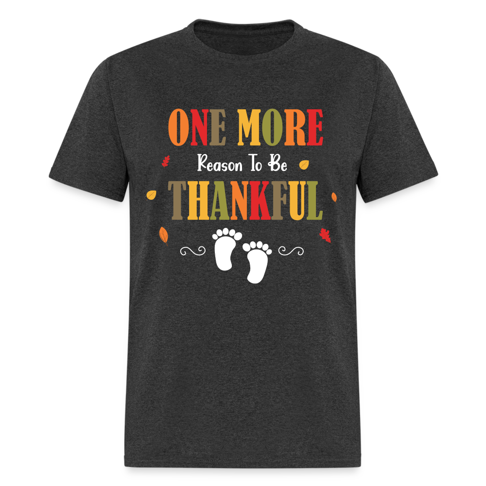 One More Reason to Be Thankful T-Shirt (Pregnancy Announcement) - heather black