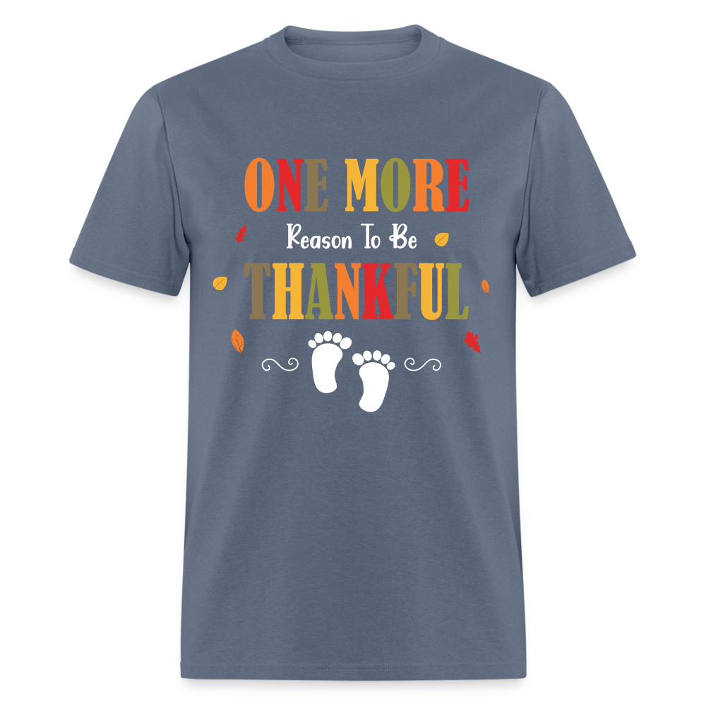 One More Reason to Be Thankful T-Shirt (Pregnancy Announcement) - denim